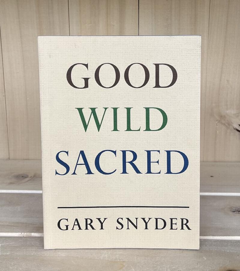 Good, Wild, And Sacred: Gary Snyder’s Vision Of Australian Aboriginal Dreamtime